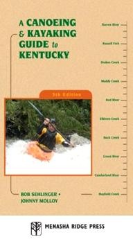 Menasha-Ridge-Press A Canoeing & Kayaking Guide to Kentucky