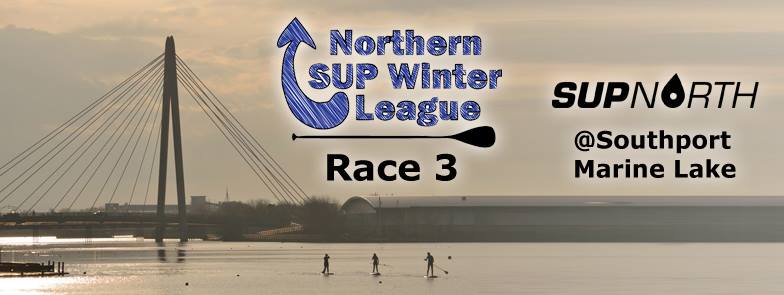 Northern SUP Winter League - Race 3