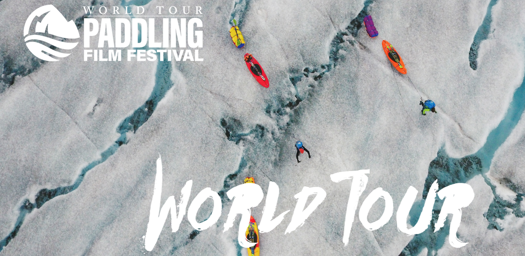 Paddling Film Festival World Tour - 	Canada Tour (5)