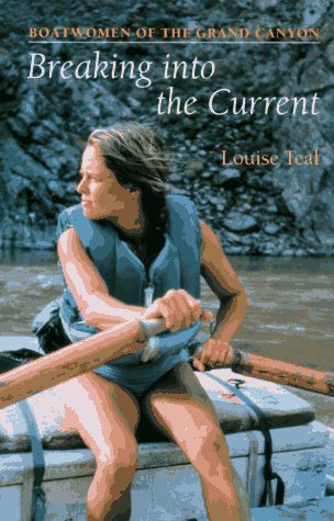 Breaking Into the Current: Boatwomen of the Grand Canyon - 51FX3PJ35SL