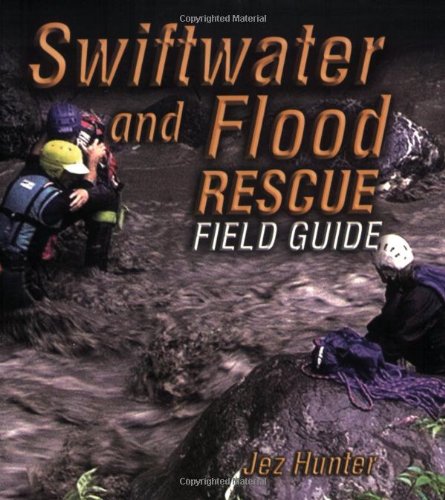 Swiftwater and Flood Rescue Field Guide - 512BvJU4VFKL