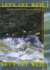 Let&#039;s Get Wet! The Essentials Of Whitewater Rafting - 51S04VP3JkL